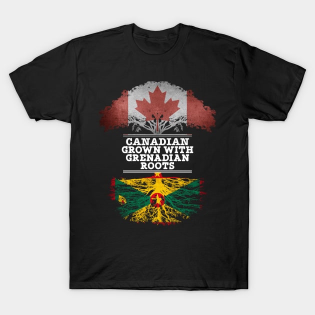Canadian Grown With Grenadian Roots - Gift for Grenadian With Roots From Grenada T-Shirt by Country Flags